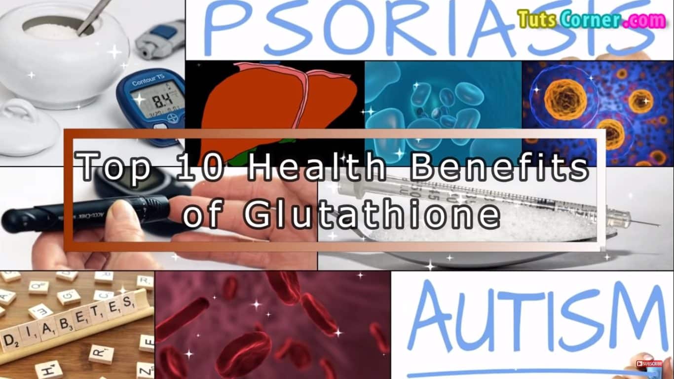 10 benifits of glutathione"