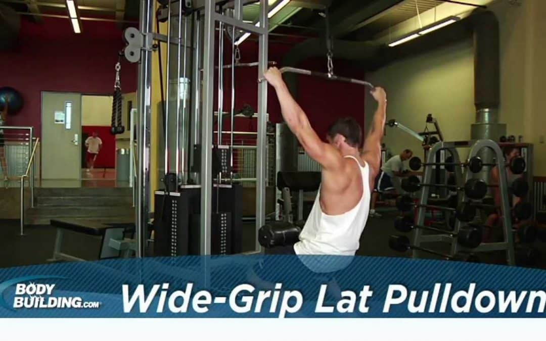 Wide-Grip Lat Pulldown | Benefit and the Use